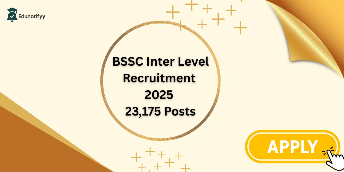 BSSC Inter level Recruitment 2025 Apply Now