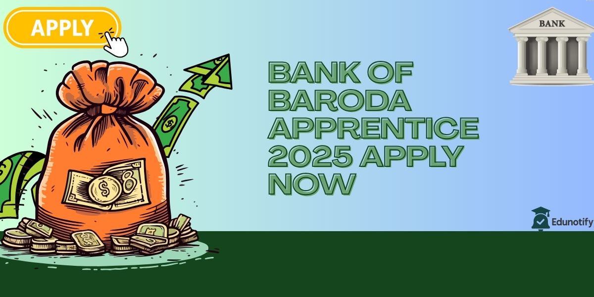 BANK OF BARODA Apprentice Recruitment 2025