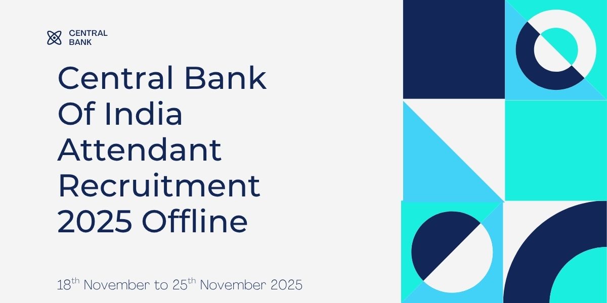 Central Bank of India Attendant Recruitment 2025