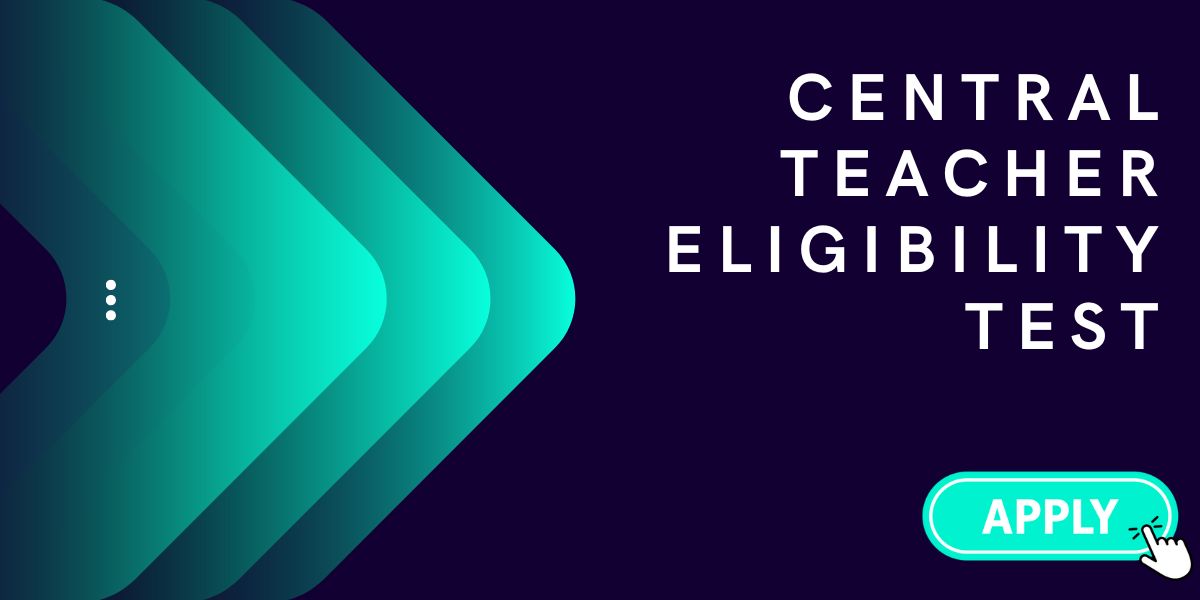 CTET Recruitment 2025 Apply Now