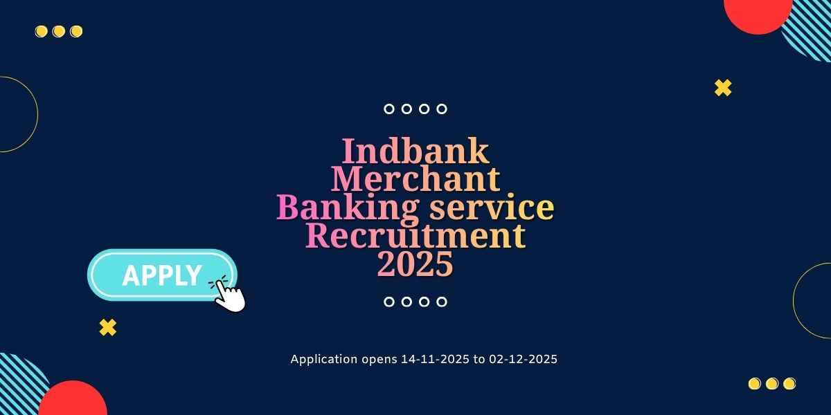 Ind bank Dealer Recruitment 2025