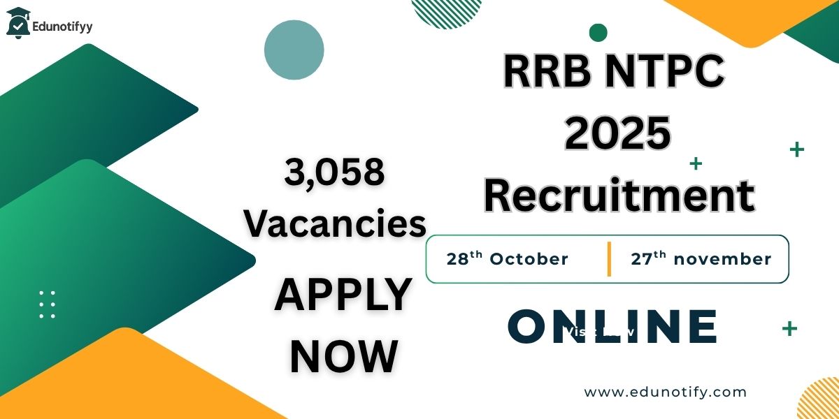 RRB NTPC Recruitment 2025 (3,058 Vacancies) RRB NTPC Recruitment 2025 (3,058 Vacancies)