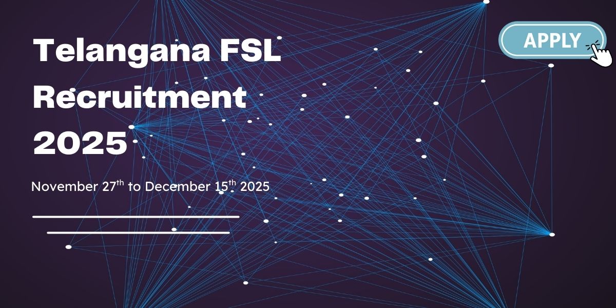 Telangana FSL Recruitment 2025