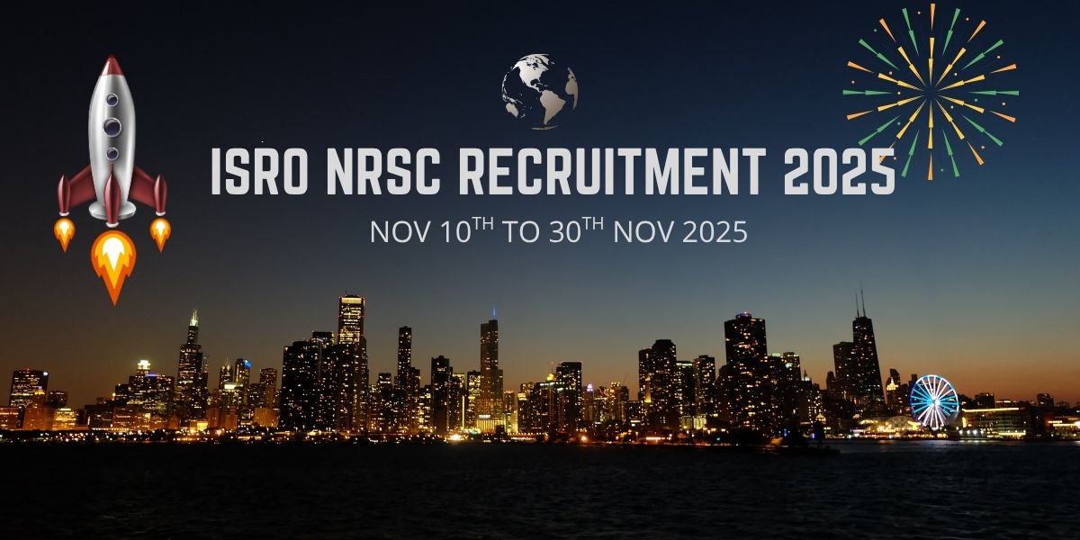 ISRO NRSC Recruitment 2025