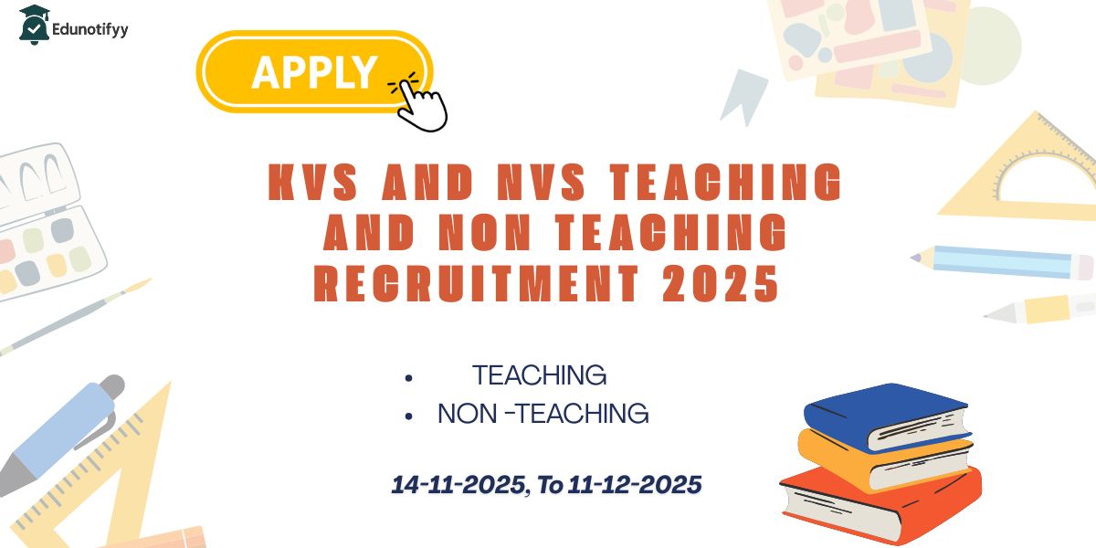 KVS and NVS Teaching and Non Teaching Recruitment 2025