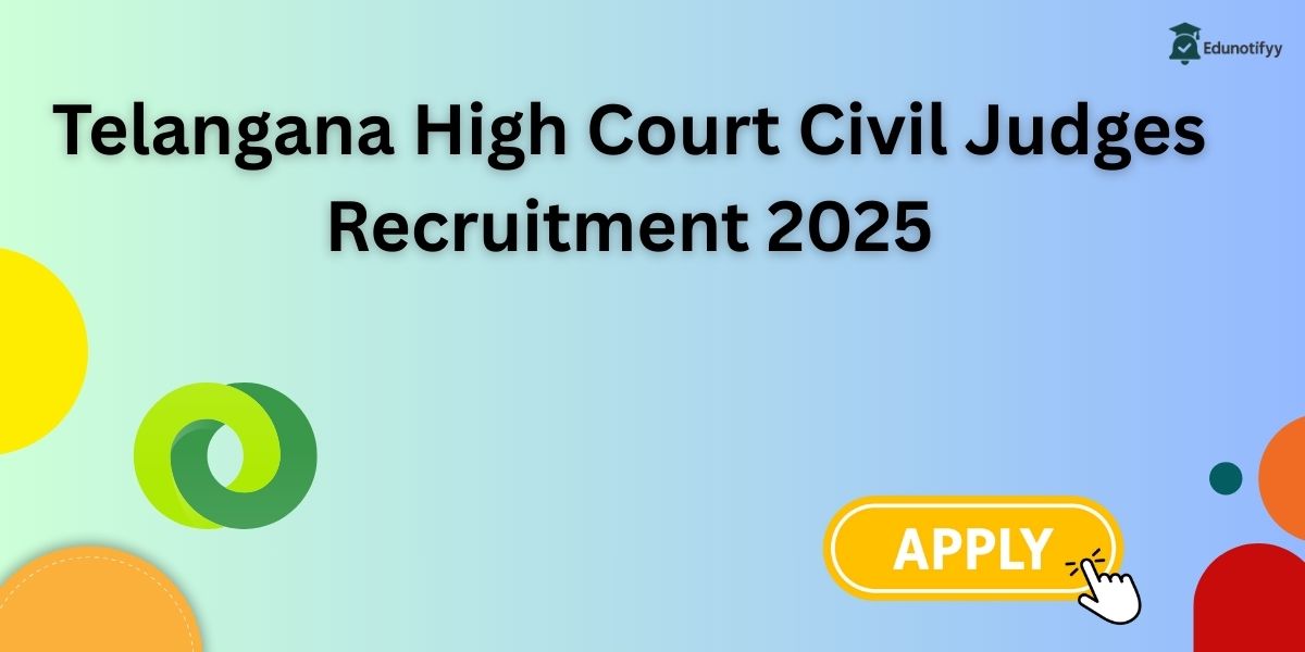 Telangana High Court Civil Judges Recruitment 2025